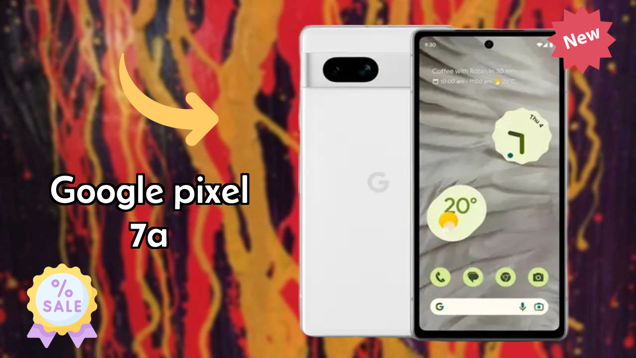 2026 Google Pixel 7A is best for this Budget Smartphones