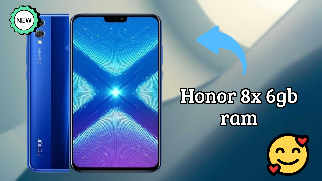Honor 8X 6GB RAM Analysis: 6 GB RAM Sufficient for Apps?