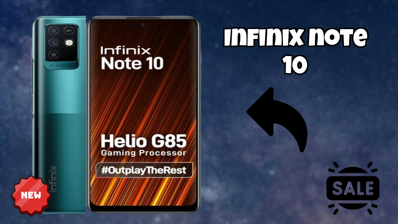 Why Infinix Infinix Note 10 is Perfect for Content Creators