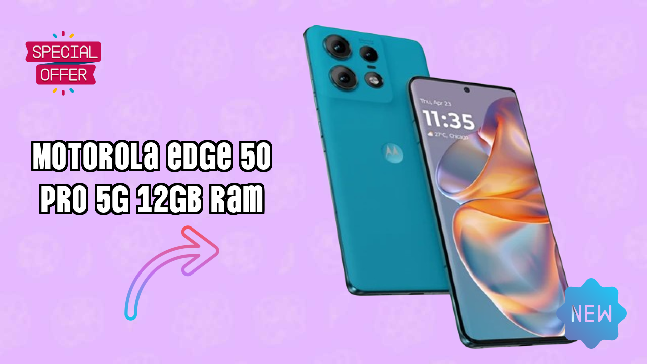 Motorola Edge 50 Pro 5G 12GB RAM Usage: 12 GB RAM Handles Heavy Tasks?