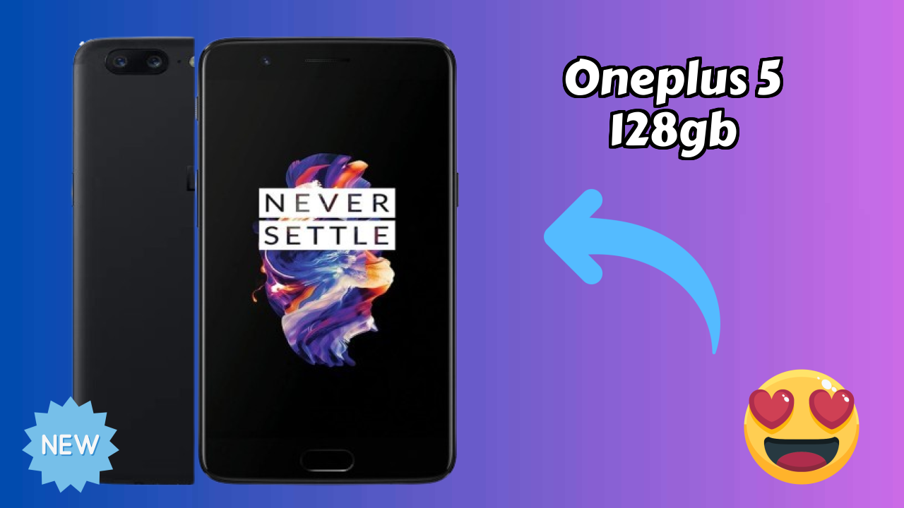 OnePlus 5 128GB Price Drop: Now Just ₹37,999 Available