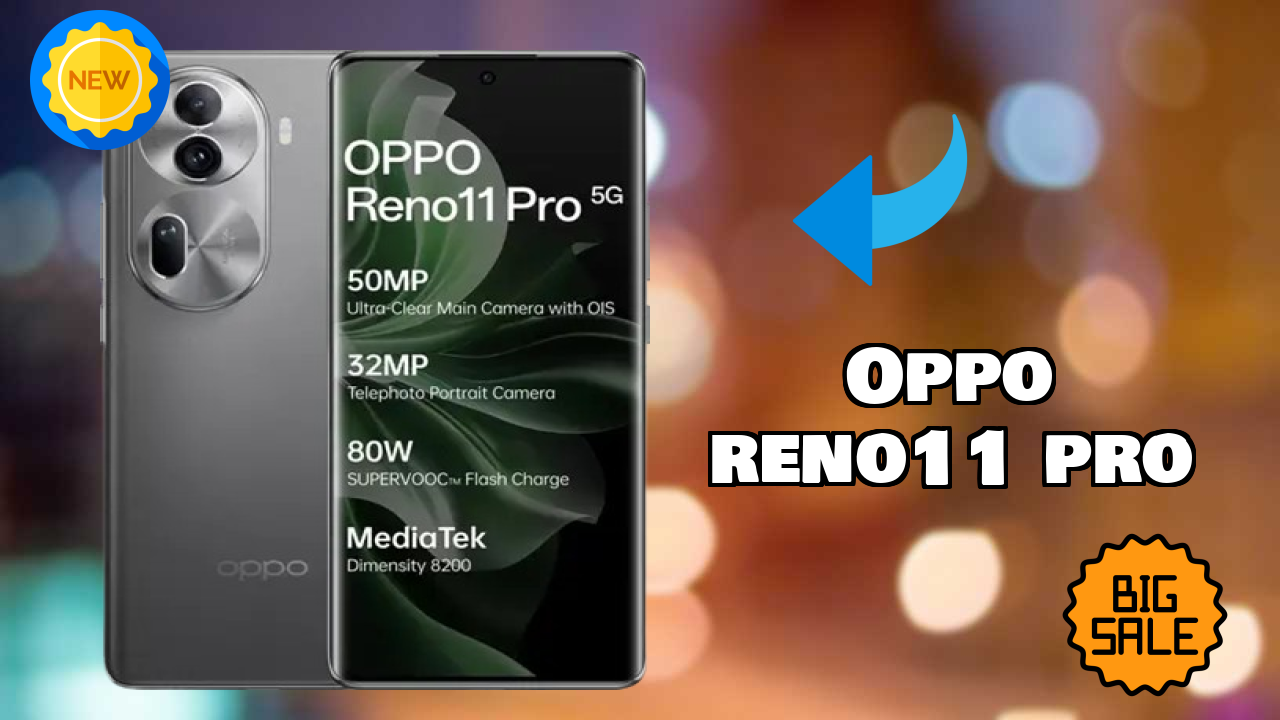 OPPO Reno11 Pro at ₹35,000 - Everything You Need to Know