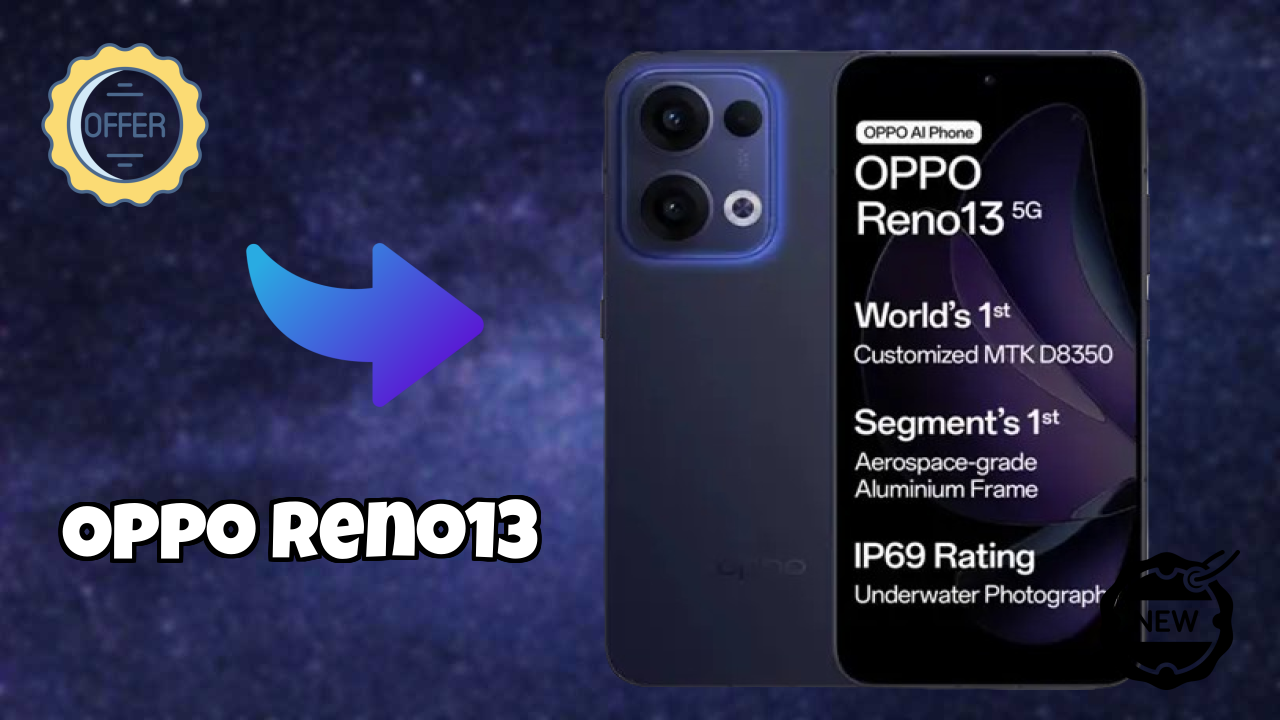OPPO Reno13 at ₹23,999 - Complete Specifications List