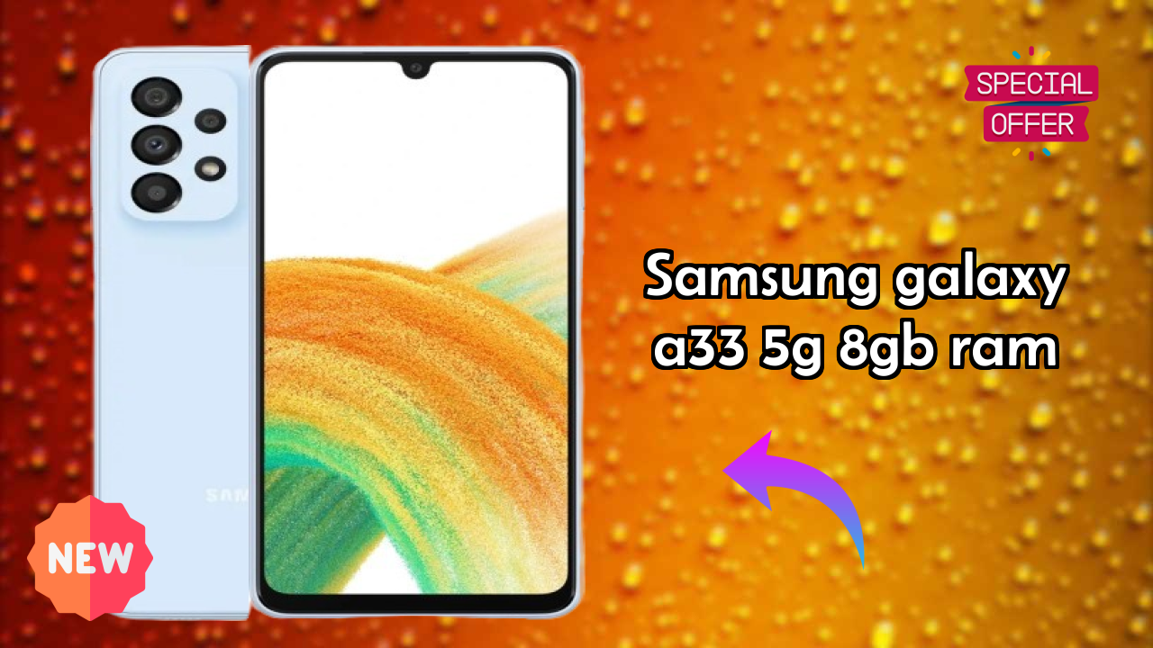 Samsung Galaxy A33 5G 8GB RAM at ₹27,499 - Should You Buy It?