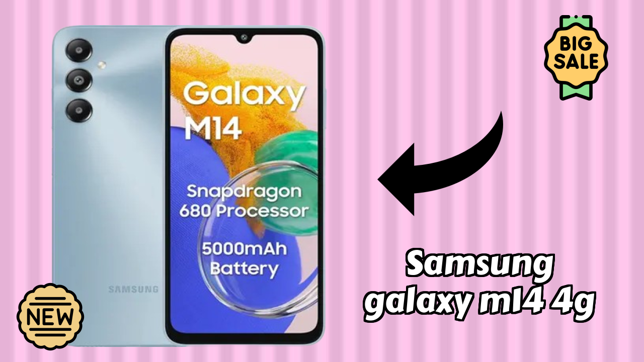 What Makes Samsung Galaxy M14 4G Stand Out in 2026?
