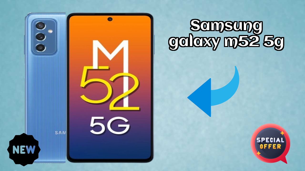 Samsung Galaxy M52 5G Display Quality: 6.7 Inches (17.02 Cm) Screen Review