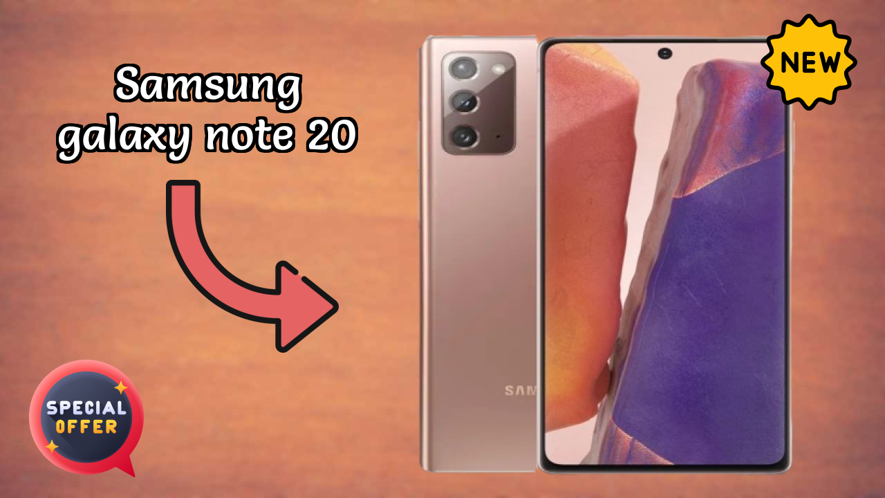 2026 Samsung Galaxy Note 20 All featchers and Detailed Review
