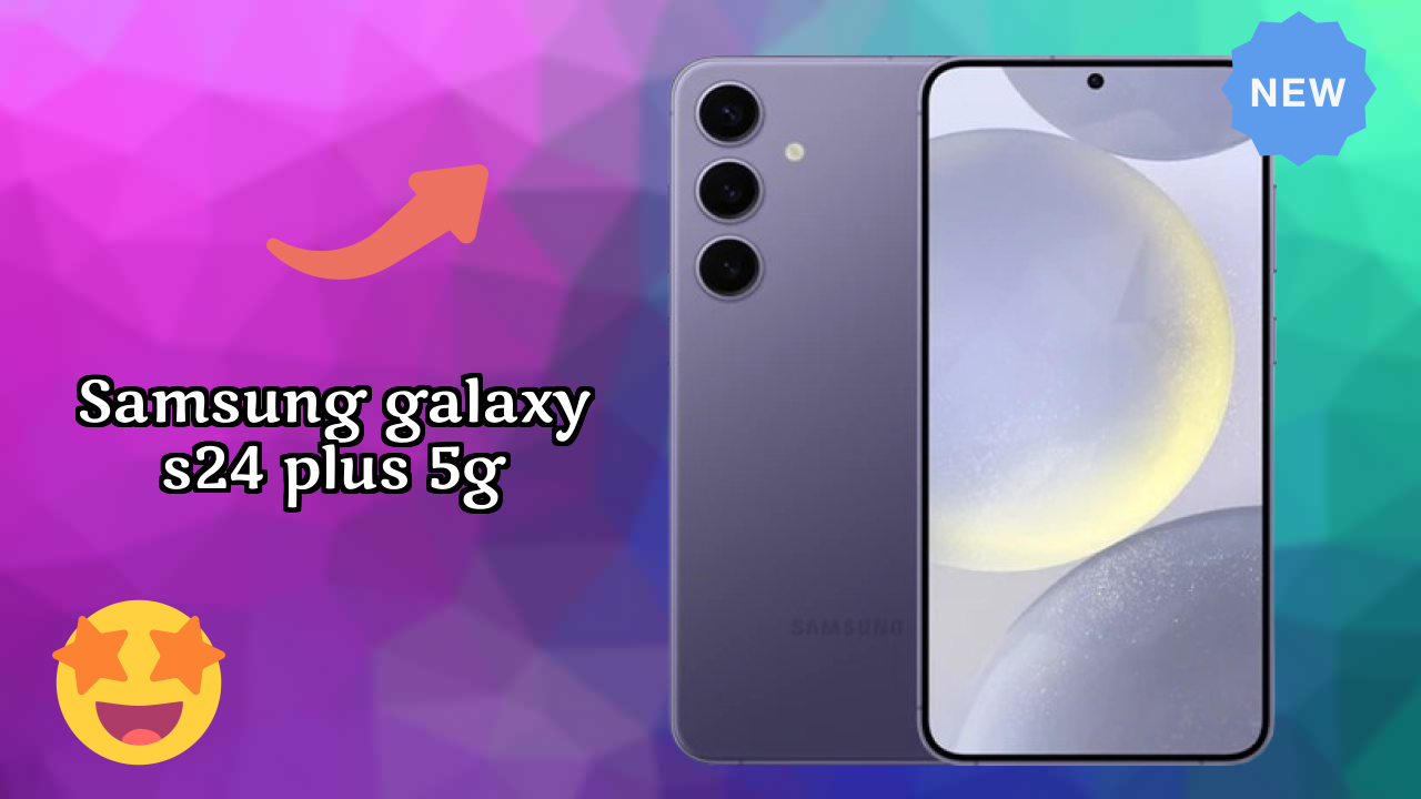 Samsung Galaxy S24 Plus 5G - Complete Unboxing & First Look Review