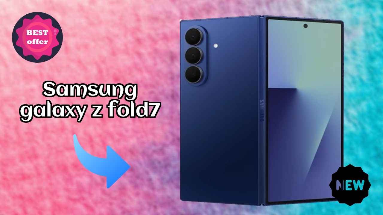Samsung Galaxy Z Fold7 Price Drop: Available at Just ₹174,999