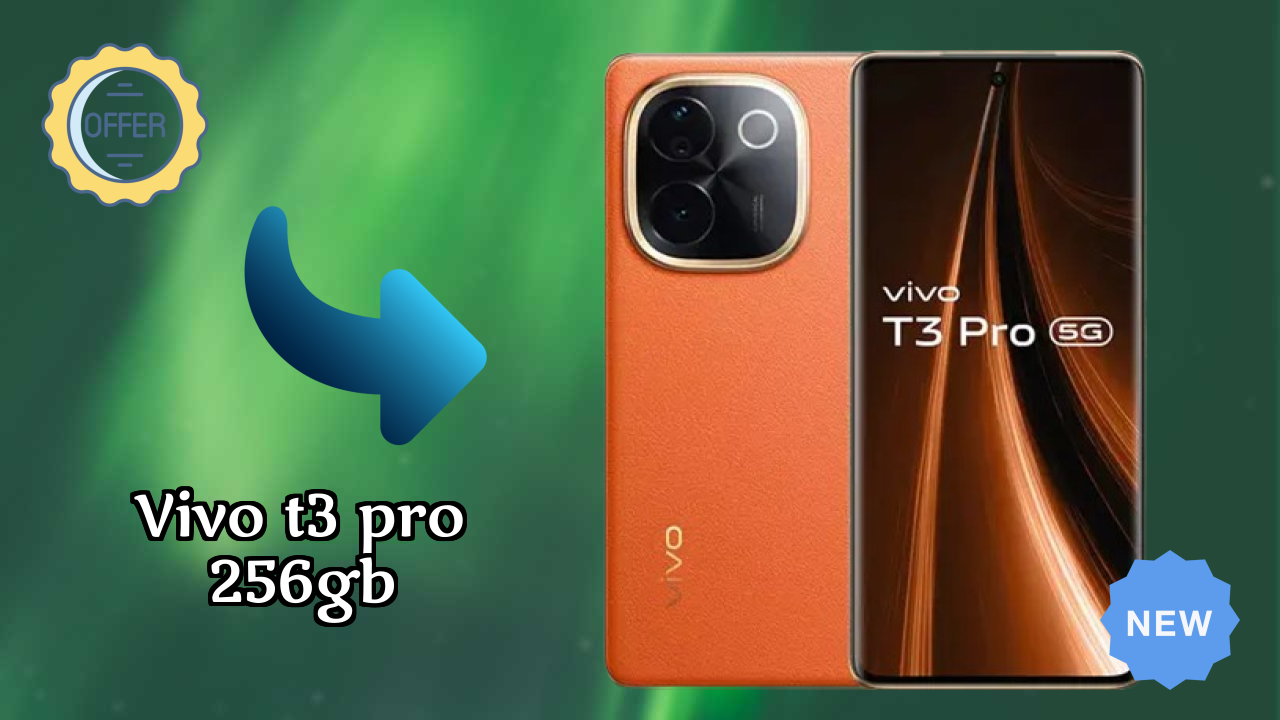 Vivo T3 Pro 256GB at ₹24,999 - Complete Review & Rating