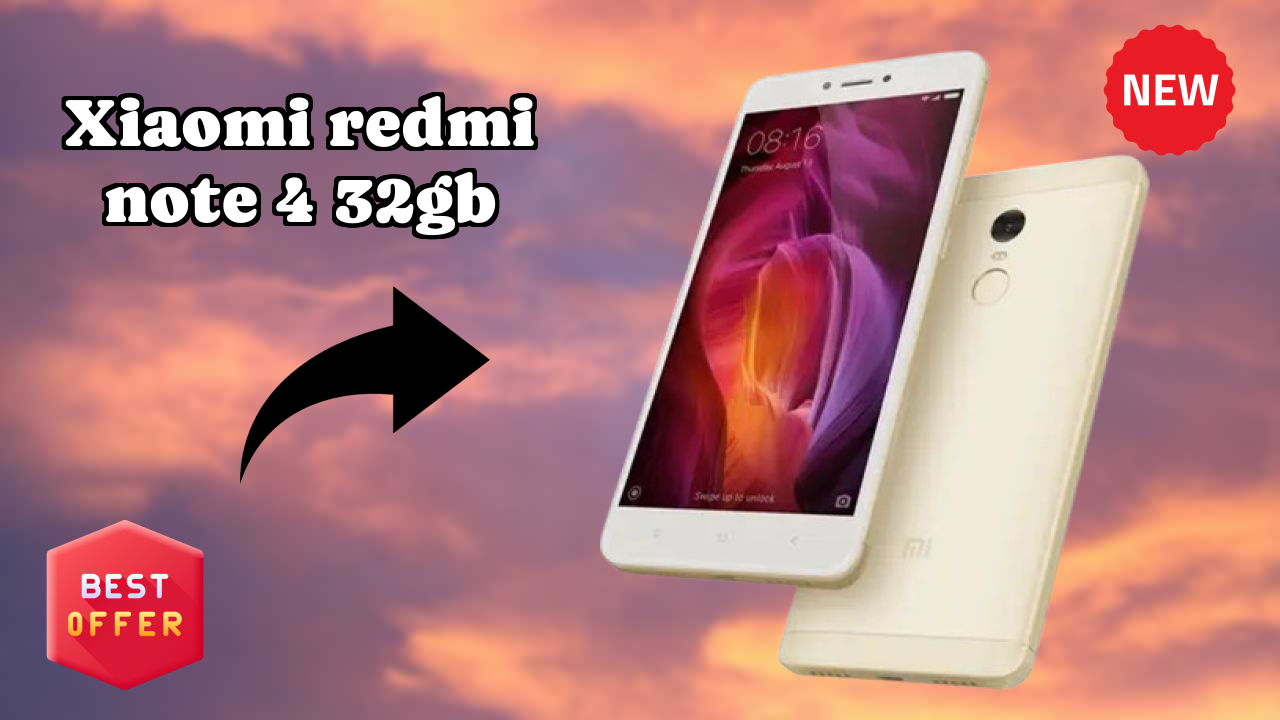 Xiaomi Redmi Note 4 32GB 2026 Feature Breakdown – Full Deep Dive
