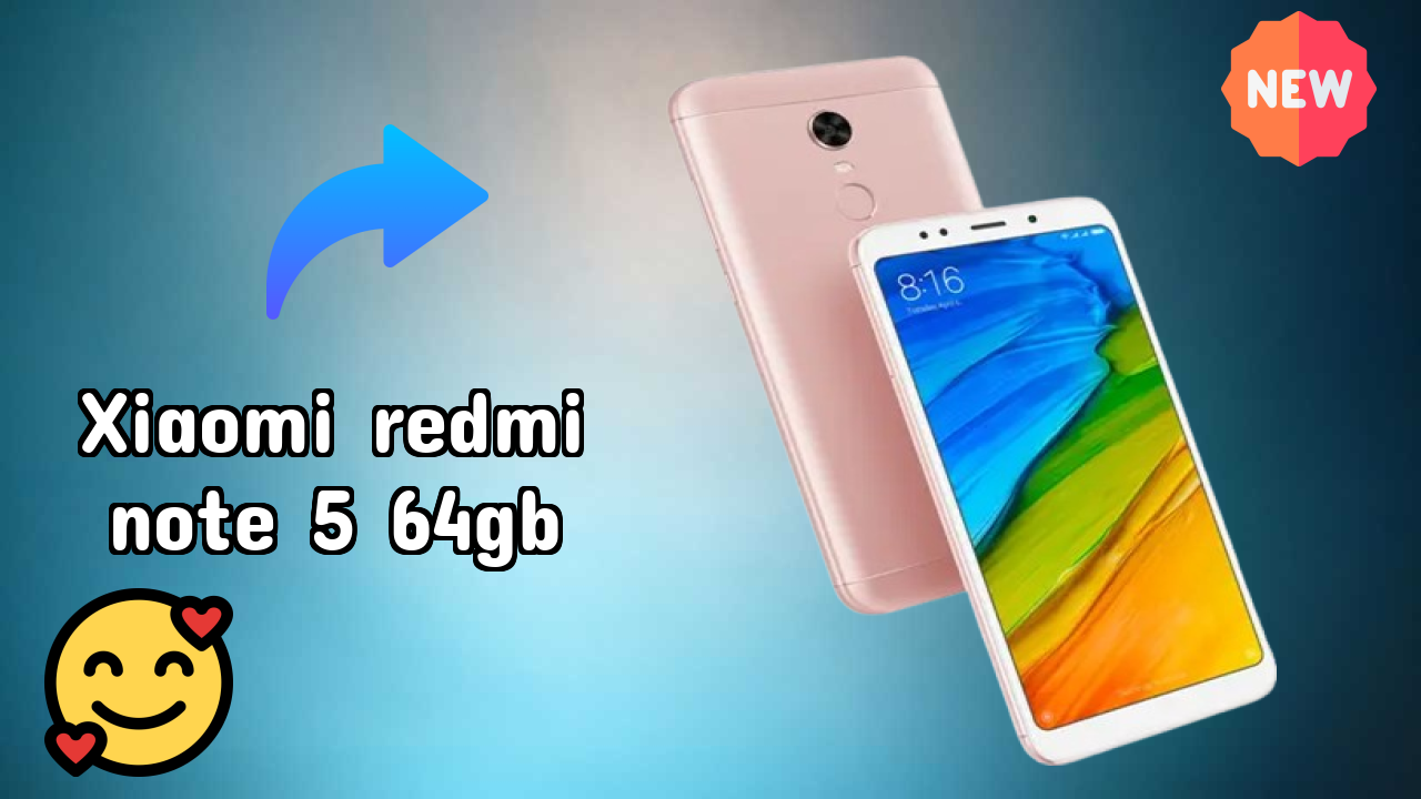 Xiaomi Redmi Note 5 64GB Comparison 2026 – Complete Feature Breakdown
